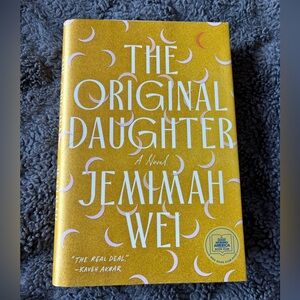 The Original Daughter by Jemimah Wei